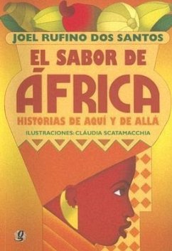El Sabor de Africa: Historias de Aqui y de Alla - Santos, Joel Rufino DOS