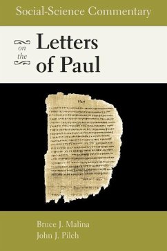 Social-Science Commentary on the Letters of Paul - Malina, Bruce J; Pilch, John J