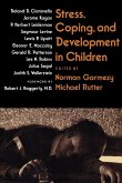 Stress, Coping, and Development in Children