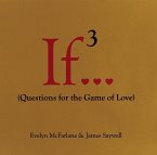 If 3...: Questions for the Game of Love