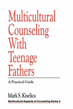 Multicultural Counseling with Teenage Fathers - Kiselica, Mark S.