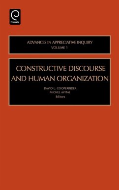 Constructive Discourse and Human Organization - Cooperrider, David L / Avital, Michel (eds.)
