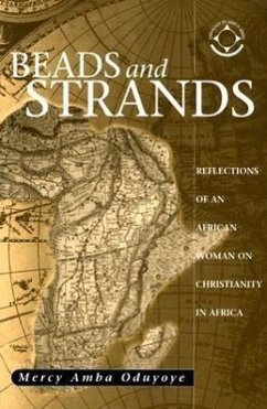 Beads and Strands - Oduyoye, Mercy Amba