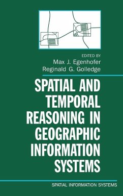 Spatial and Temporal Reasoning in Geographic Information Systems - Egenhofer, Max J. / Golledge, Reginald G. (eds.)