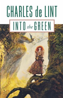 Into the Green - De Lint, Charles