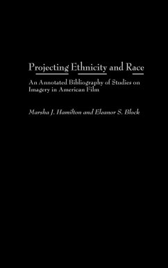 Projecting Ethnicity and Race - Hamilton, Marsha J.; Johnson, Claudia Durst; Block, Eleanor S.