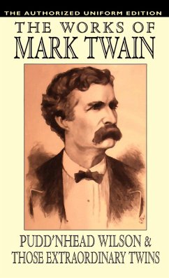 Pudd'nhead Wilson and Those Extraordinary Twins - Twain, Mark