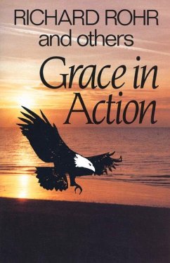 Grace in Action - Rohr, Richard