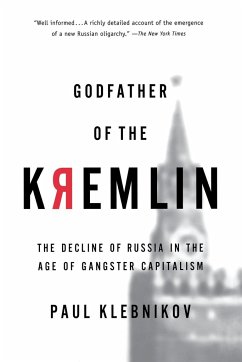 Godfather of the Kremlin - Klebnikov, Paul