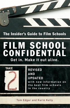 Film School Confidential - Edgar, Tom; Kelly, Karin