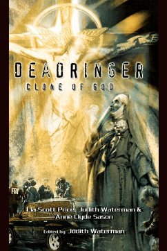DeadRinger, Clone of God - Price, Lia Scott