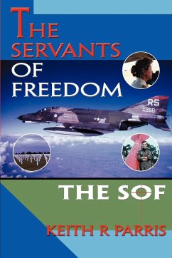 The Servants of Freedom - Parris, Keith R