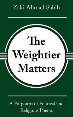 The Weightier Matters - Sabih, Zaki Ahmad
