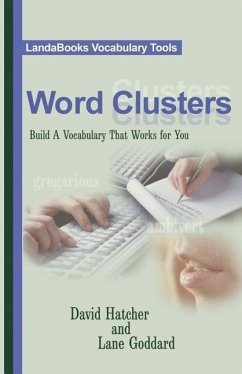 Word Clusters: Build A Vocabulary That Works For You - Hatcher, David P.; Goddard, Lane