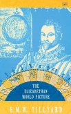 The Elizabethan World Picture