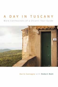 Day in Tuscany - Castagno, Dario; Rodi, Robert