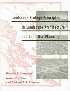 Landscape Ecology Principles in Landscape Architecture and Land-use Planning - Dramstad, Wenche E.; Olson, James D.; Forman, Richard T. T.