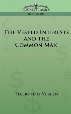 The Vested Interests and the Common Man
