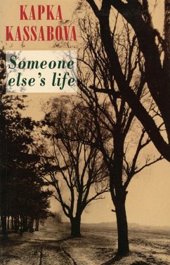 Someone Else's Life - Kassabova, Kapka