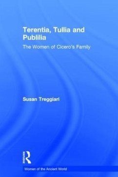 Terentia, Tullia and Publilia - Treggiari, Susan