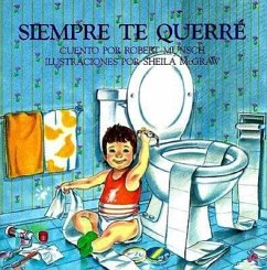 Siempre Te Querre - Munsch, Robert