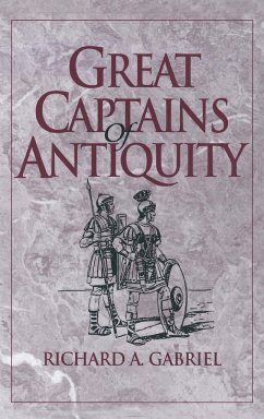 Great Captains of Antiquity - Gabriel, Richard