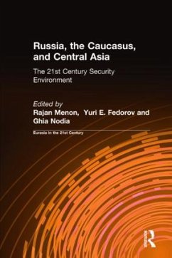 Russia, the Caucasus, and Central Asia - Menon, Rajan; Fedorov, Yuri E; Nodia, Ghia; East West Insitute