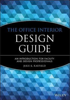 The Office Interior Design Guide - Rayfield, Julie K