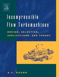 Incompressible Flow Turbomachines - Round, G F