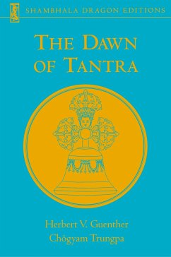 The Dawn of Tantra - Guenther, Herbert V.; Trungpa, Chogyam