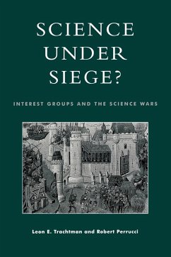 Science Under Siege? - Trachtman, Leon E.; Perrucci, Robert