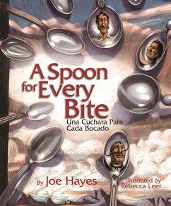 A Spoon for Every Bite / Una Cuchara Para Cada Bocado - Hayes, Joe