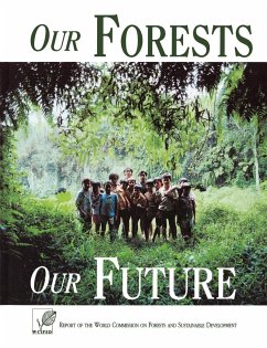 Our Forests, Our Future - World Commission on Forests and Sustaina