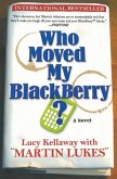 Who Moved My Blackberry?