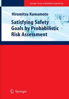 Satisfying Safety Goals by Probabilistic Risk Assessment - Kumamoto, Hiromitsu