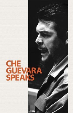 Che Guevara Speaks - Guevara, Ernesto Che