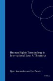Human Rights Terminology in International Law: A Thesaurus