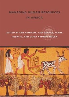 Managing Human Resources in Africa - Kamoche, Ken / Debrah, Yaw / Horwitz, Frank / Nkombo, Gerry (eds.)