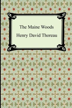 The Maine Woods - Thoreau, Henry David