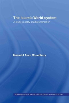 The Islamic World-System - Choudhury, Masudul Alam