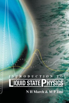 INTRODUCTION TO LIQUID STATE PHYSICS - N H March & M P Tosi