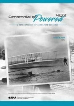 Centennial of Powered Flight: A Retrospective of Aerospace Research - G. Faeth, University Of Michigan