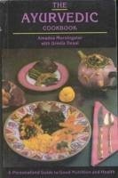 The Ayurvedic Cookbook - Morningstar, Amadea; Desai, Urmilla