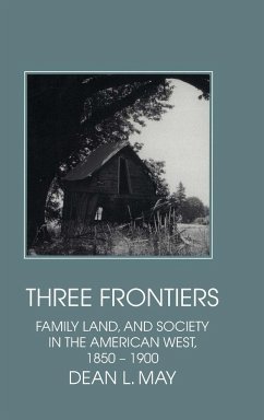 Three Frontiers - May, Dean L.