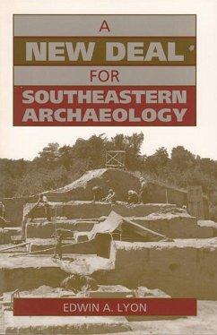 A New Deal for Southeastern Archaeology - Lyon, Edwin A