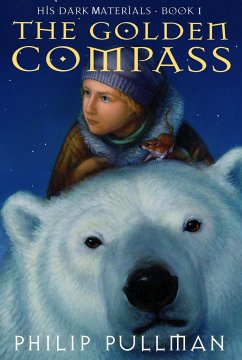 His Dark Materials: The Golden Compass (Book 1) - Pullman, Philip