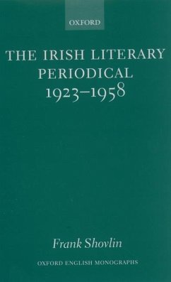 The Irish Literary Periodical 1923-1958 - Shovlin, Frank