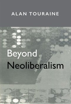 Beyond Neoliberalism - Touraine, Alain