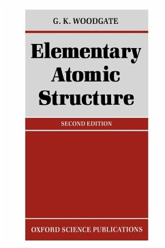 Elementary Atomic Structure - Woodgate, G. K.