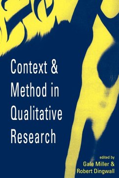 Context and Method in Qualitative Research - Dingwall, Robert; Miller, Gale